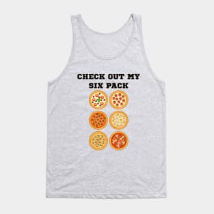 Check Out My Six Pack Abs Pizza TShirt - Funny Gym Workout Tank Top